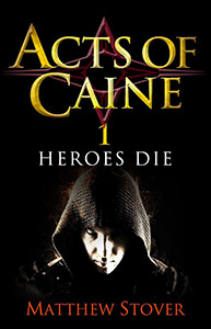 Heroes Die Book Cover