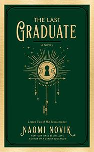 The Last Graduate Book Cover
